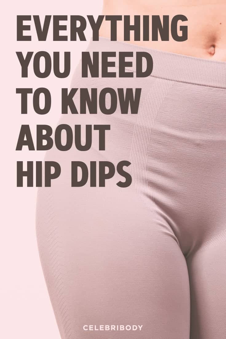 Wondering How To Get Rid Of Hip Dips Heres The Truth